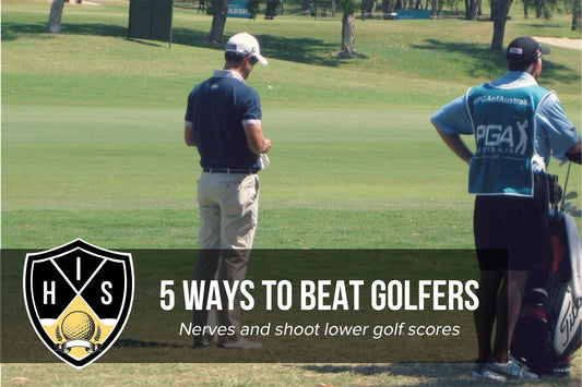 Golfers Nerves: 5 Ways To Beat Them And Shoot Lower Scores