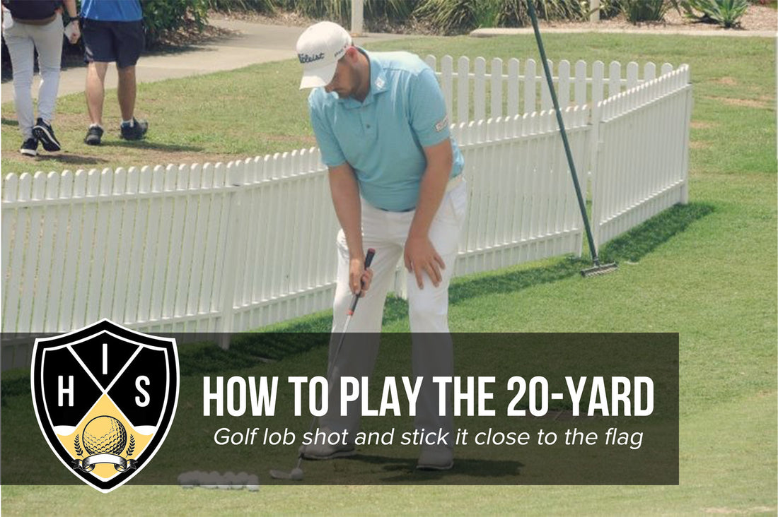 How To Play The 20-Yard Golf Lob Shot & Stick It Close fast