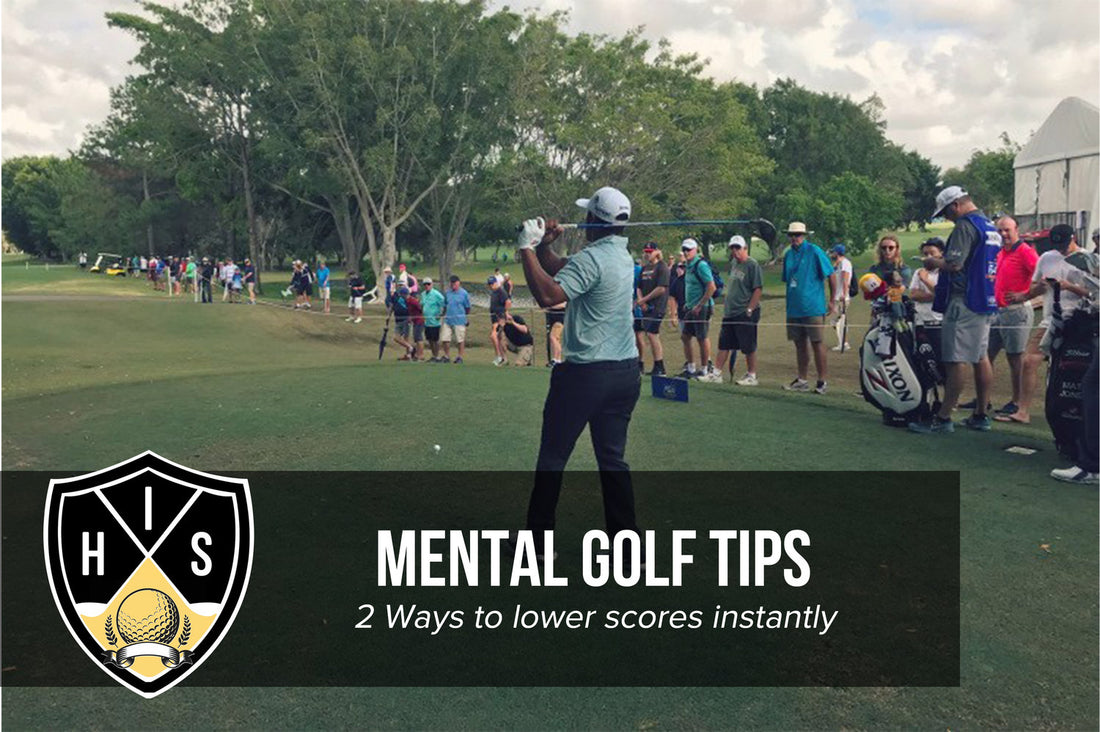 Mental Golf Tips: 2 Keys That Will Lower Your Scores